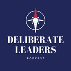 Deliberate Leaders - Podcast Show